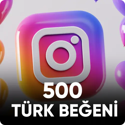 500 İnstagram Türk Beğeni